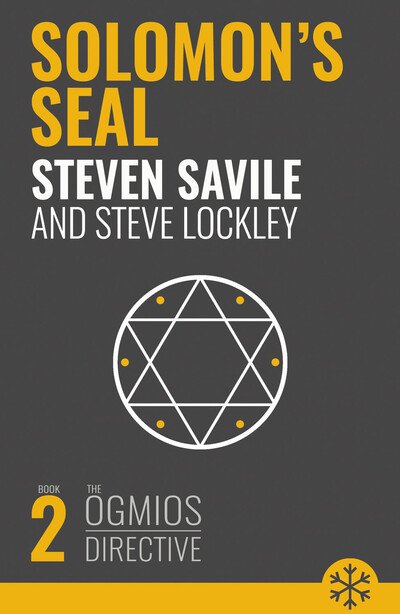 Cover for Steven Savile · Solomon's Seal - The Ogmios Directive (Paperback Book) (2017)
