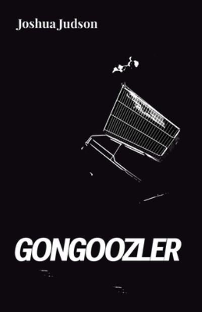 Cover for Joshua Judson · Gongoozler (Book) (2021)