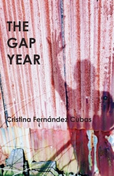 Cover for Cristina Fernández Cubas · Gap Year (Book) (2022)