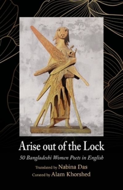 Cover for Balestier Press · Arise out of the Lock (Taschenbuch) (2022)