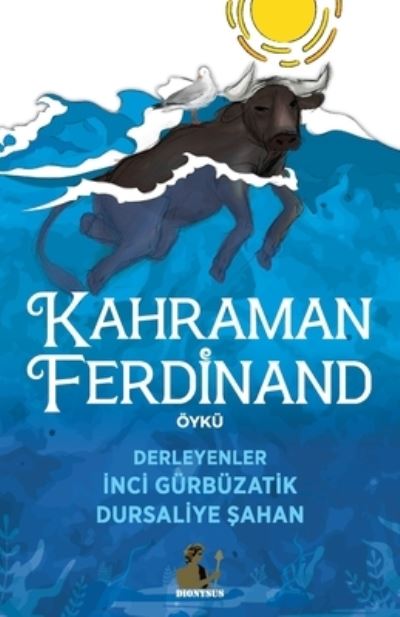 Cover for Inci Gurbuzatik · Kahraman Ferdinand (Paperback Bog) (2021)