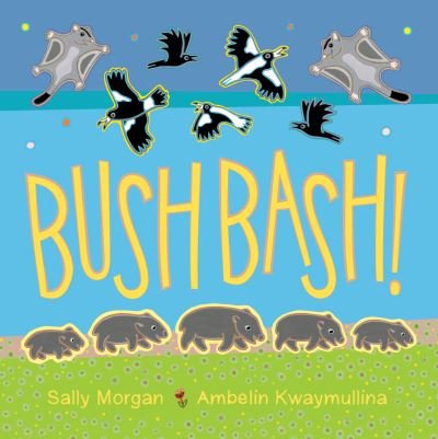 Cover for Sally Morgan · Bush Bash (Pocketbok) (2019)