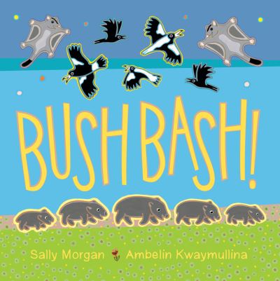 Cover for Sally Morgan · Bush Bash (Paperback Book) (2019)