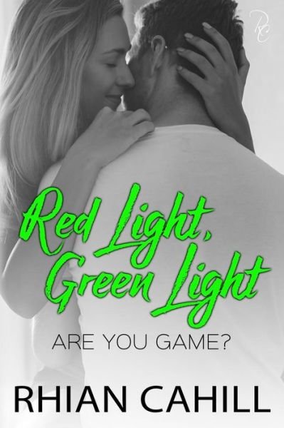 Cover for Rhian Cahill · Red Light, Green Light (Pocketbok) (2018)