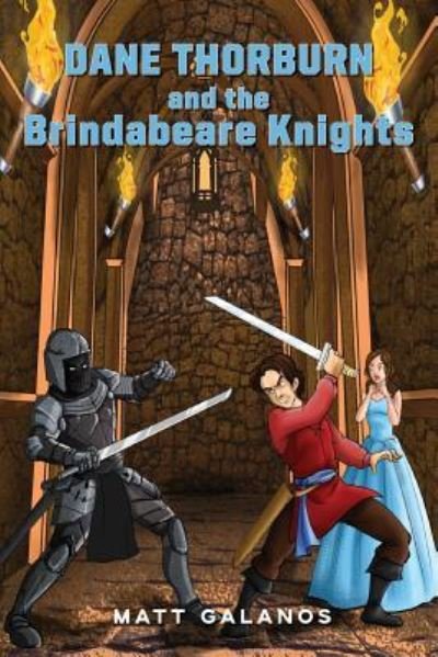 Cover for Matt Galanos · Dane Thorburn and the Brindabeare Knights (Paperback Book) (2019)