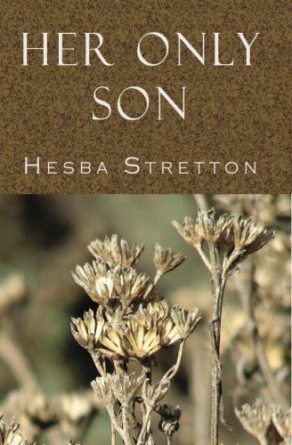 Cover for Hesba Stretton · Her Only Son (Paperback Book) (2010)