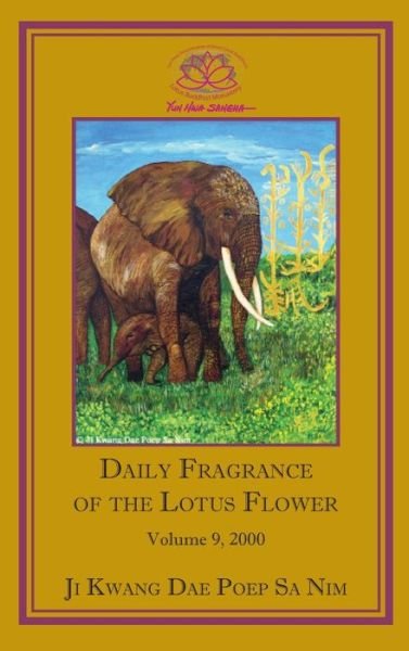 Cover for Ji Kwang Dae Poep Sa Nim · Daily Fragrance of the Lotus Flower, Vol. 9 (Innbunden bok) (2020)