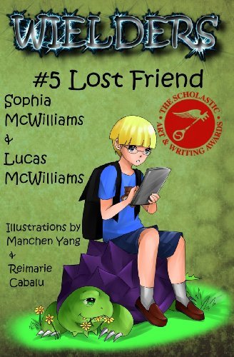 Cover for Sophia Mcwilliams · Wielders Book 5 - Lost Friend (Volume 5) (Paperback Book) (2013)