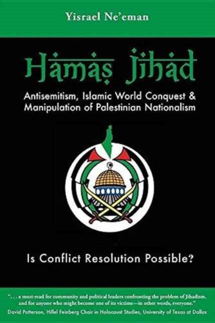 Cover for Yisrael Ne'eman · Hamas Jihad: Antisemitism, Islamic World Conquest and the Manipulation of Palestinian Nationalism (Paperback Book) (2016)