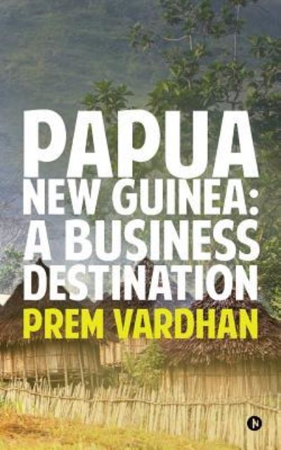 Cover for Prem Vardhan · Papua New Guinea (Paperback Book) (2017)