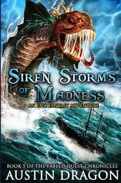 Cover for Austin Dragon · Siren Storms of Madness (Book) (2021)