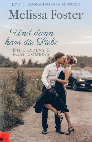 Cover for Melissa Foster · Und Dann Kam Die Liebe (Book) (2022)
