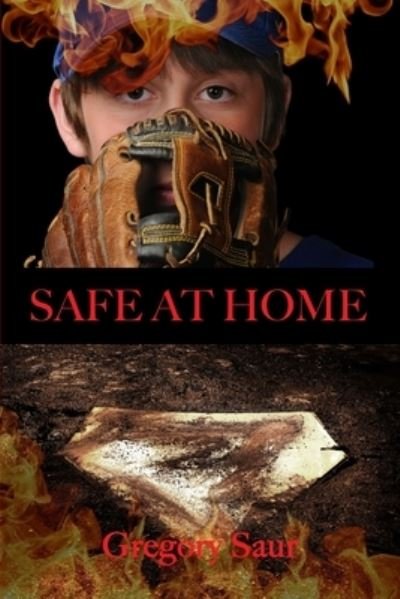 Cover for Gregory Saur · Safe at Home (Paperback Book) (2020)