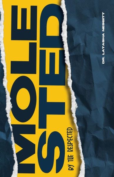 Cover for Latasha Nesbitt · Molested by the Respected (Paperback Book) (2020)