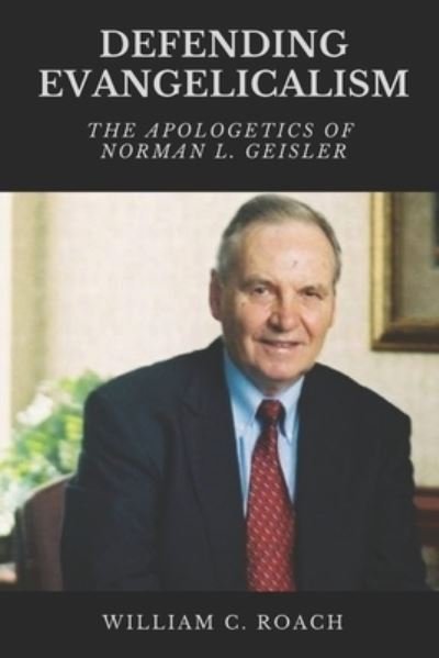 Cover for William C Roach · Defending Evangelicalism (Paperback Book) (2020)