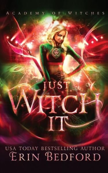 Cover for Erin Bedford · Just Witch It (Paperback Book) (2020)