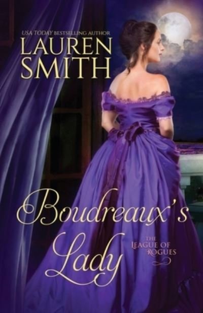 Boudreaux's Lady - Lauren Smith - Books - Lauren Smith - 9781952063145 - March 10, 2020