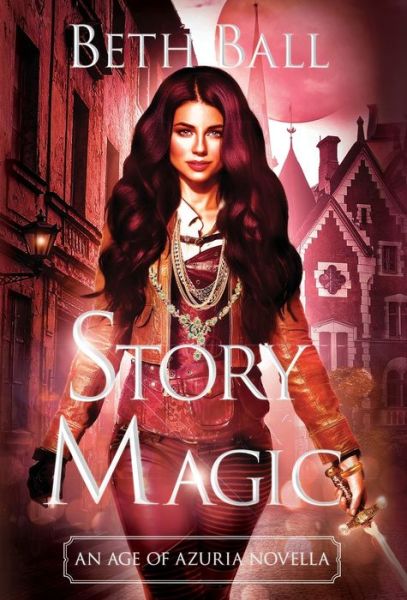 Cover for Beth Ball · Story Magic (Hardcover Book) (2021)