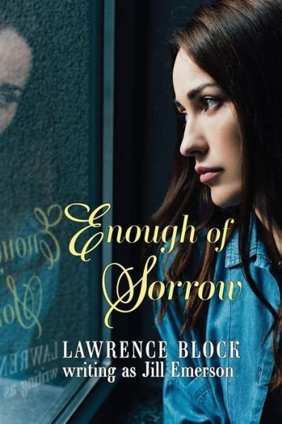 Cover for Lawrence Block · Enough of Sorrow (Taschenbuch) (2021)