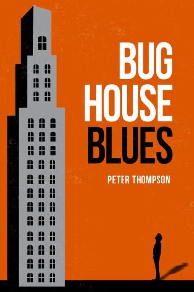 Cover for Peter Thompson · Bughouse Blues (Paperback Book) (2022)