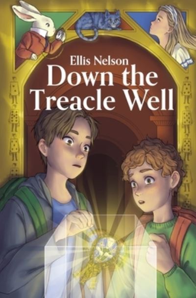 Cover for Ellis Nelson · Down the Treacle Well (Book) (2023)