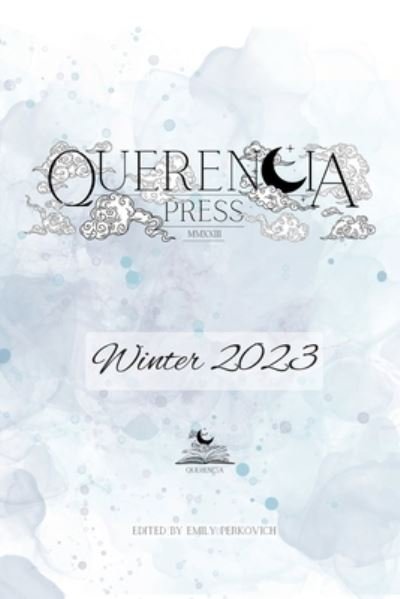Cover for Emily Perkovich · Querencia Winter 2023 (Book) (2023)