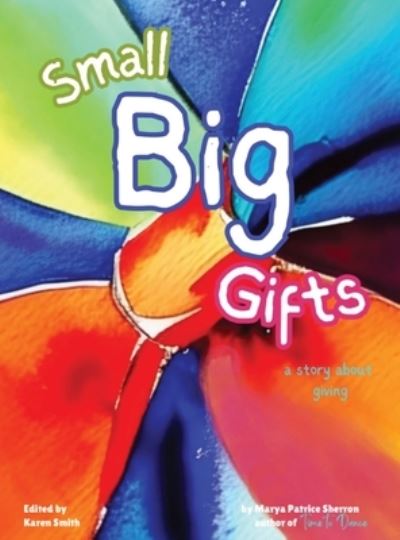 Cover for Karen Smith · Small Big Gifts (Book) (2023)