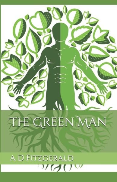 Cover for A D Fitzgerald · The Green Man (Pocketbok) (2017)