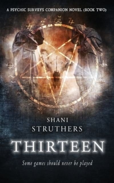 Cover for Shani Struthers · Thirteen (Taschenbuch) (2018)