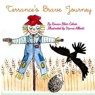 Cover for Rowan Blair Colver · Terrance's Brave Journey (Paperback Bog) (2017)