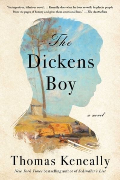 Cover for Thomas Keneally · The Dickens Boy: A Novel (Hardcover Book) (2022)