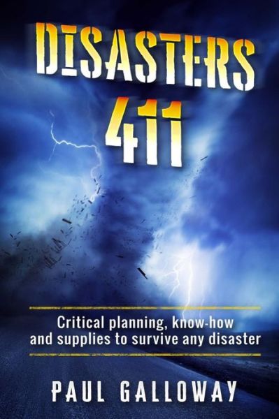 Cover for Paul Galloway · Disasters 411 (Paperback Book) (2018)