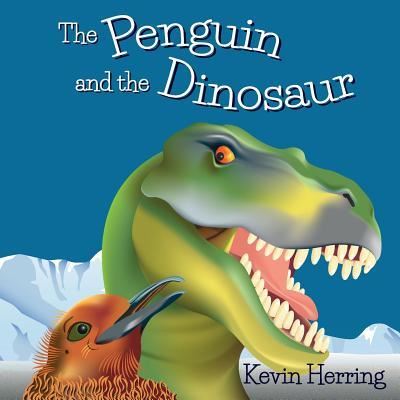 Cover for Kevin Herring · The Penguin and the Dinosaur (Paperback Book) (2018)