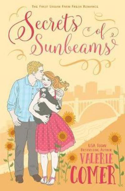 Cover for Valerie Comer · Secrets of Sunbeams : A Christian Romance (Paperback Book) (2016)