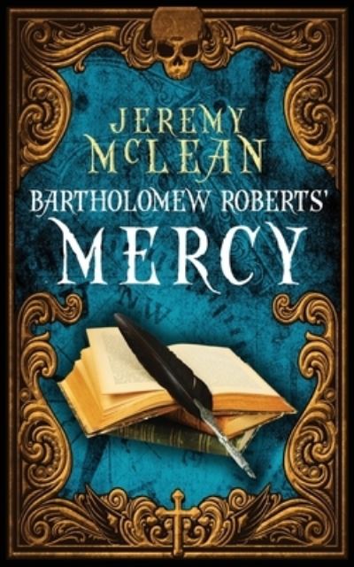 Cover for Jeremy McLean · Bartholomew Roberts' Mercy (Paperback Book) (2016)