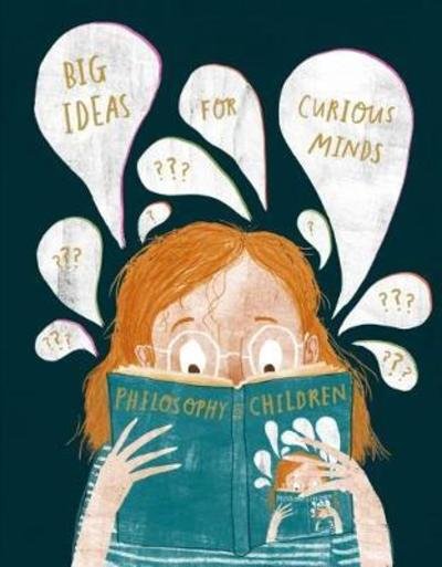 Cover for The School of Life · Big Ideas for Curious Minds: An Introduction to Philosophy (Hardcover Book) (2018)