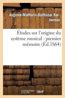 Cover for Barbereau · Etudes Sur l'Origine Du Systeme Musical (Paperback Book) (2014)