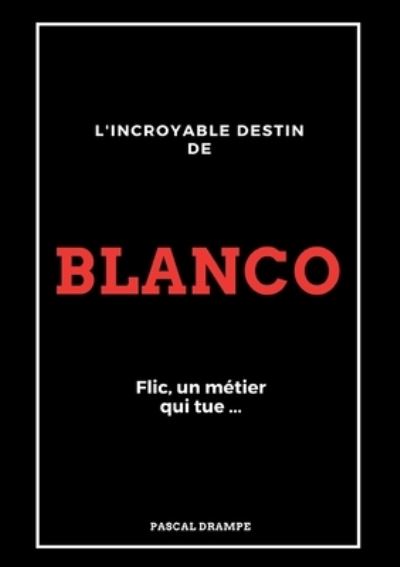 Cover for Pascal Drampe · Blanco (Paperback Book) (2021)