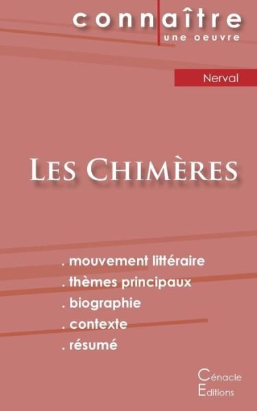 Cover for Gérard De Nerval · Fiche de lecture Les Chimeres de Gerard de Nerval (Analyse litteraire de reference et resume complet) (Paperback Bog) (2022)