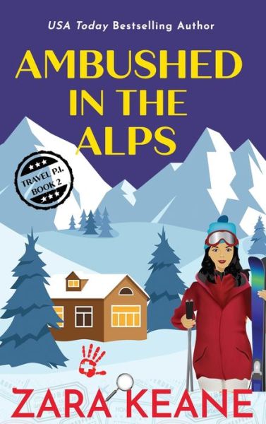 Ambushed in the Alps - Zara Keane - Kirjat - Beaverstone Press Gmbh (LLC) - 9783039380145 - tiistai 29. maaliskuuta 2022