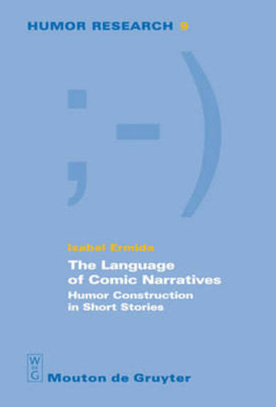 Cover for I. Ermida · Language of Comic Narratives (Book) (2008)