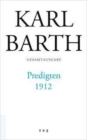 Cover for Karl Barth · Predigten 1912 (Bok) (2022)