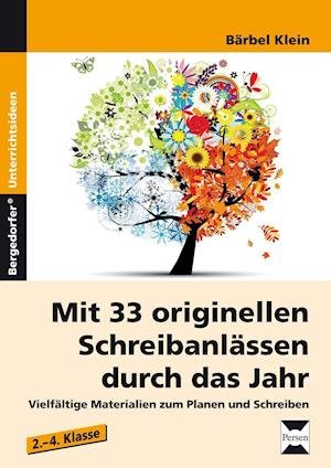 Cover for Bärbel Klein · Mit 33 originellen Schreibanlässen durch das Jahr (Pamflet) (2013)