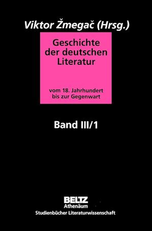 Cover for Viktor Zmegac · Geschichte der deutschen Literatur Band III/1 (Paperback Book) (2009)