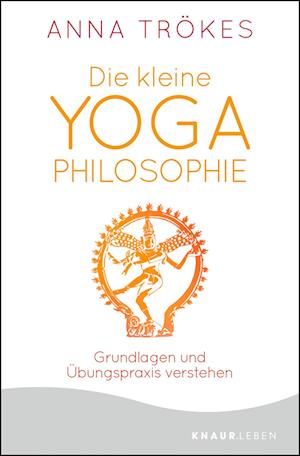 Cover for Anna Trökes · Die kleine Yoga-Philosophie (Pocketbok) (2021)