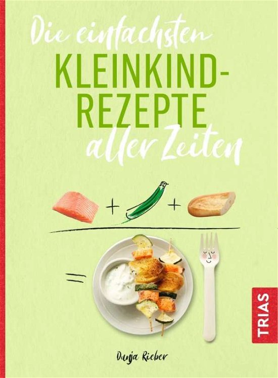 Cover for Rieber · Die einfachsten Kleinkindrezepte (Book)
