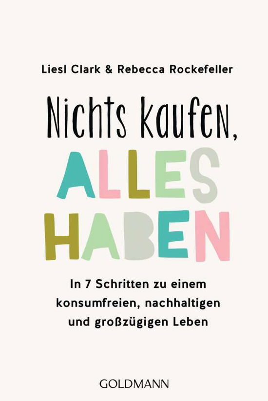 Nichts kaufen, alles haben - Clark - Bøker -  - 9783442179145 - 