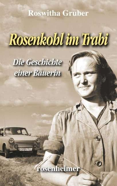 Cover for Gruber · Rosenkohl im Trabi (Buch)