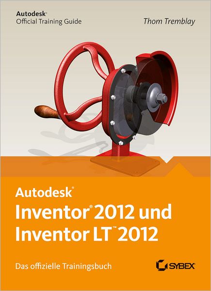 Cover for Tremblay · AutoDesk Inventor 2012/LT 2012 (Book) (2011)