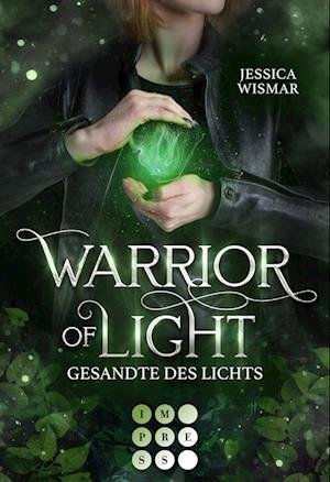 Cover for Jessica Wismar · Warrior of Light 1: Gesandte des Lichts (Book) (2023)